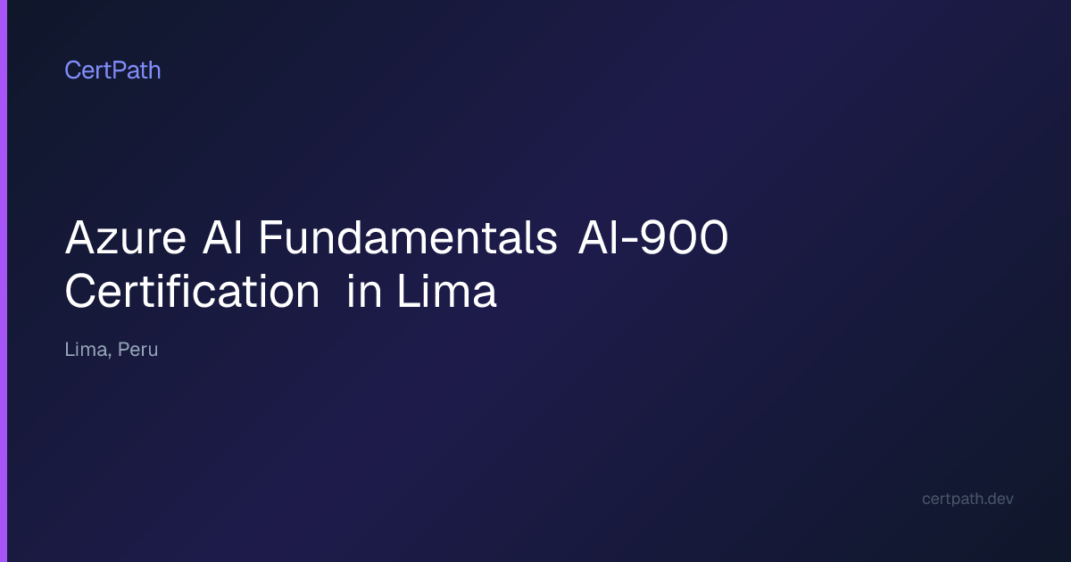 Azure AI Fundamentals AI-900 Certification in Lima | CertPath